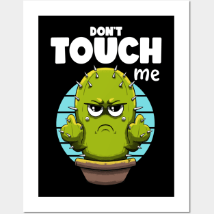 Don't touch me Posters and Art